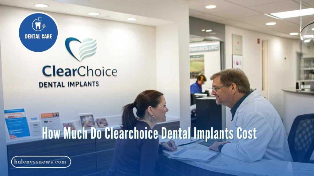 How Much Do Clearchoice Dental Implants Cost